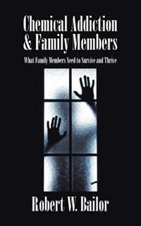 Front cover_Chemical Addiction & Family Members
