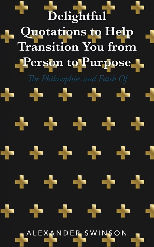 Couverture_Delightful Quotations to Help Transition You from Person to Purpose