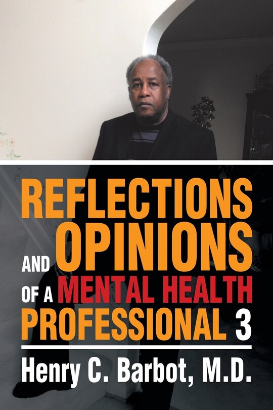 Front cover_Reflections and Opinions of a Mental Health Professional 3