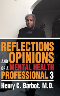 Front cover_Reflections and Opinions of a Mental Health Professional 3