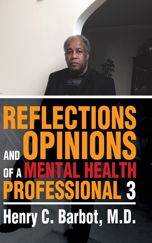 Front cover_Reflections and Opinions of a Mental Health Professional 3
