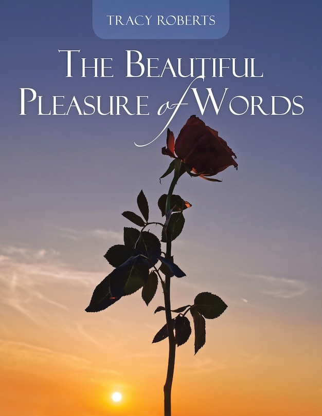 Front cover_The Beautiful Pleasure of Words