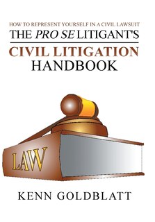 Couverture_The Pro Se Litigant's Civil Litigation Handbook