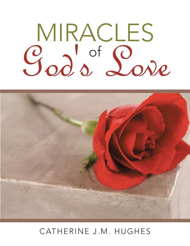 Miracles of God's Love