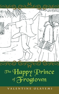 Front cover_The Happy Prince of Frogtown