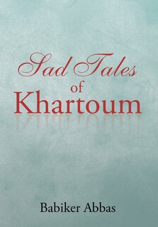 Couverture_Sad Tales of Khartoum