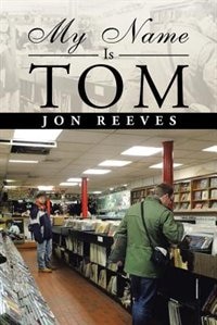 Front cover_My Name Is Tom