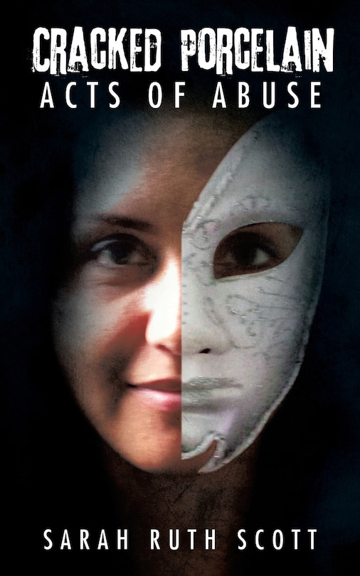 Front cover_Cracked Porcelain Acts of Abuse