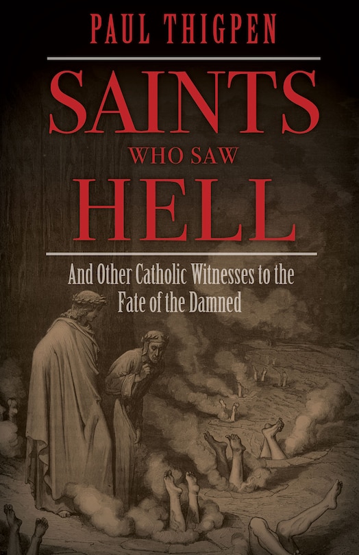 Front cover_Saints Who Saw Hell