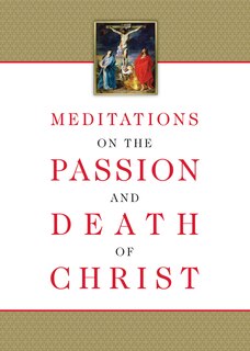 Front cover_Meditations on the Passion and Death of Christ