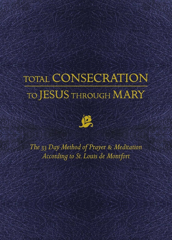 Front cover_Total Consecration to Jesus Thru Mary