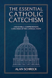 Front cover_The Essential Catholic Catechism