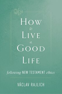 Couverture_How to Live a Good Life