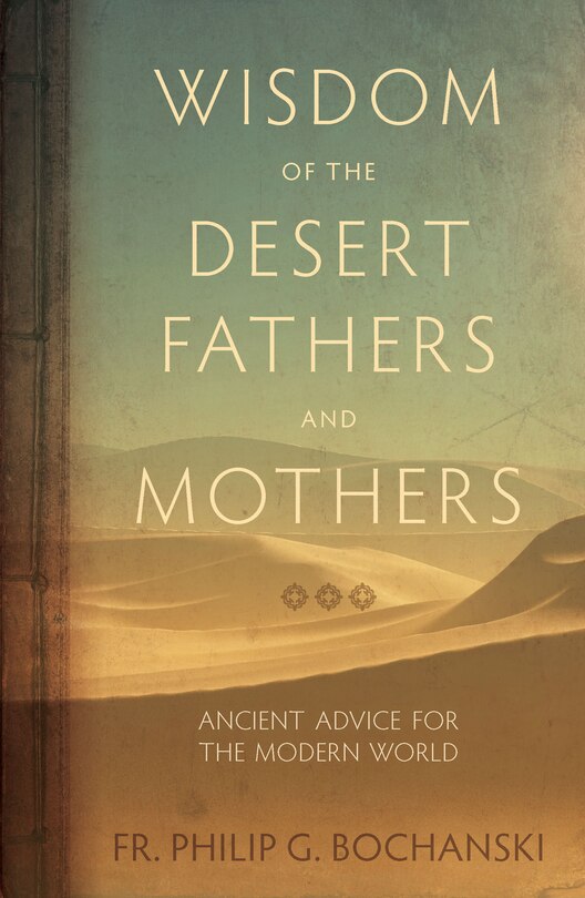 Front cover_Wisdom of the Desert Fathers and Mothers