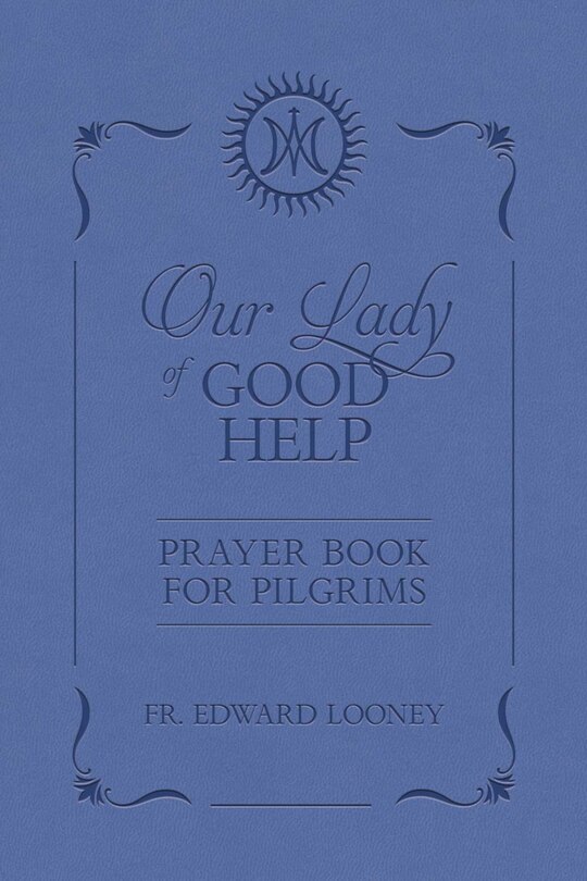 Front cover_Our Lady of Good Help