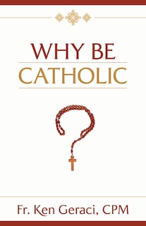 Couverture_Why Be Catholic