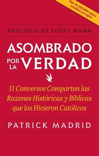 Front cover_Asombrado Por La Verdad (Surprised by Truth)