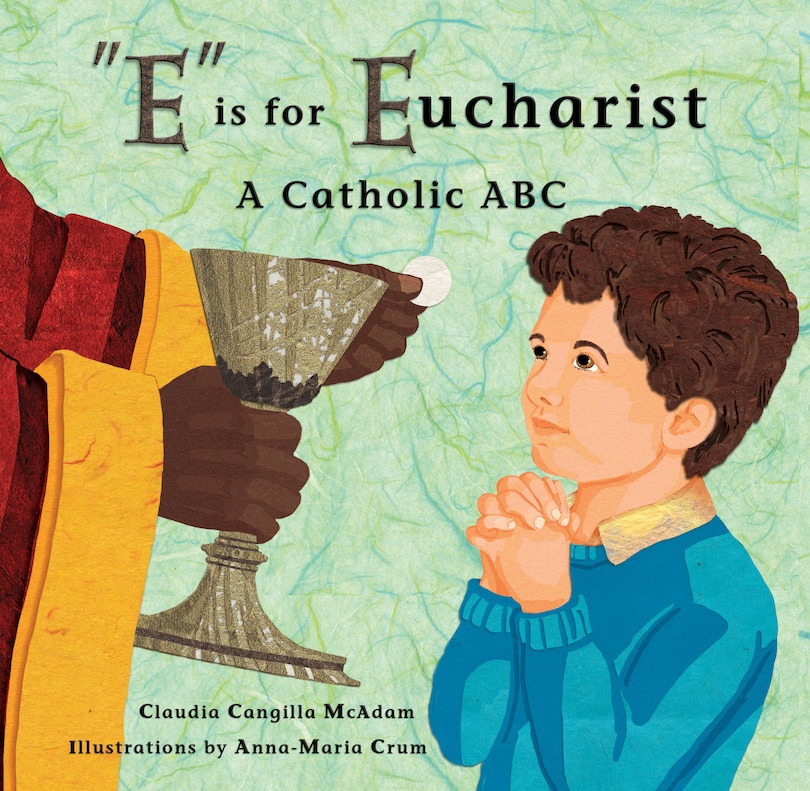 Front cover_E Is for Eucharist