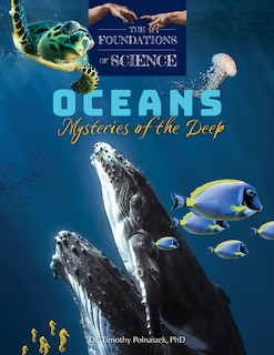 Oceans: Mysteries of the Deep