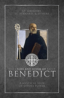 Front cover_The Cross and Medal of Saint Benedict