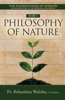 Front cover_The Foundations of Wisdom an Introduction to the Perennial Philosophy) Volume II