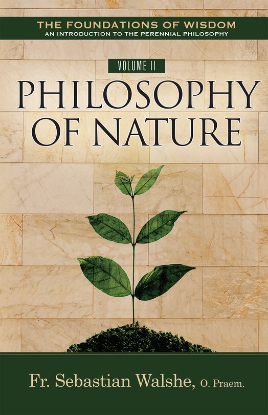 Front cover_The Foundations of Wisdom an Introduction to the Perennial Philosophy) Volume II