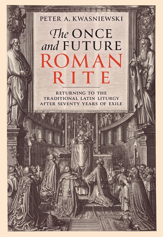 Front cover_The Once and Future Roman Rite