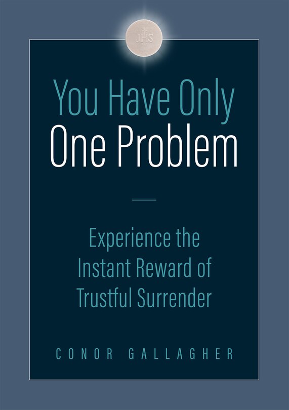 Front cover_You Have Only One Problem