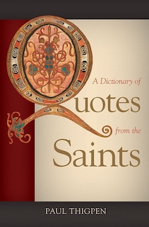 Front cover_A Dictionary of Quotes from the Saints