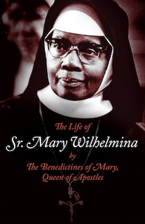 Front cover_The Life of Sr. Mary Wilhelmina