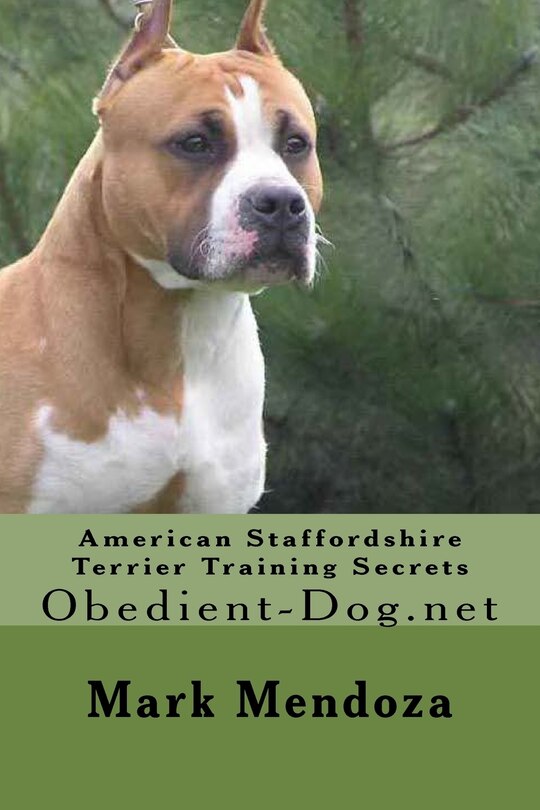 Front cover_American Staffordshire Terrier Training Secrets