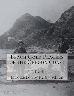 Front cover_Beach Gold Placers of the Oregon Coast