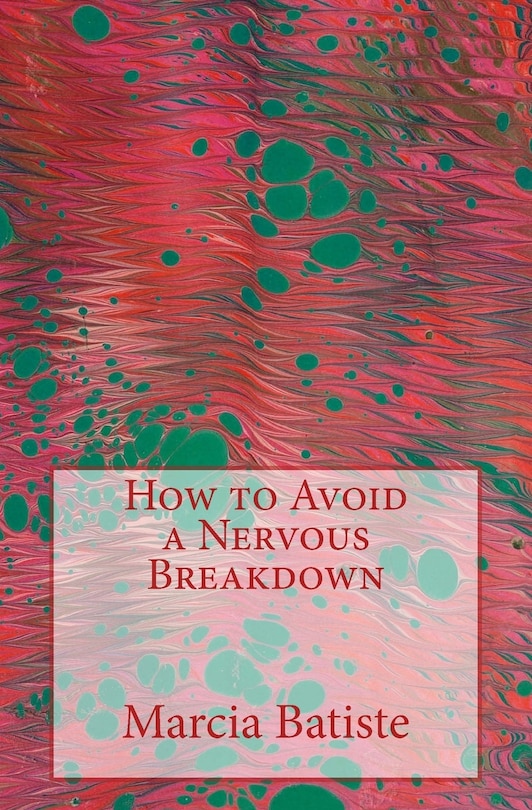 Front cover_How to Avoid a Nervous Breakdown