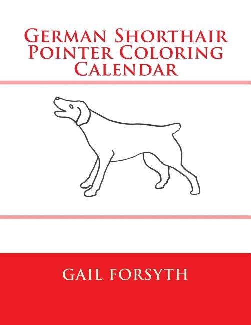 Couverture_German Shorthair Pointer Coloring Calendar