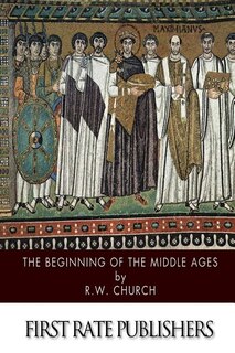 The Beginning of the Middle Ages