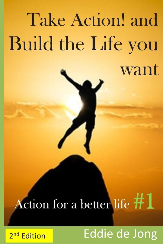 Couverture_Take Action! and Build the Life you want
