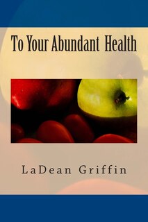 Front cover_To Your Abundant Health