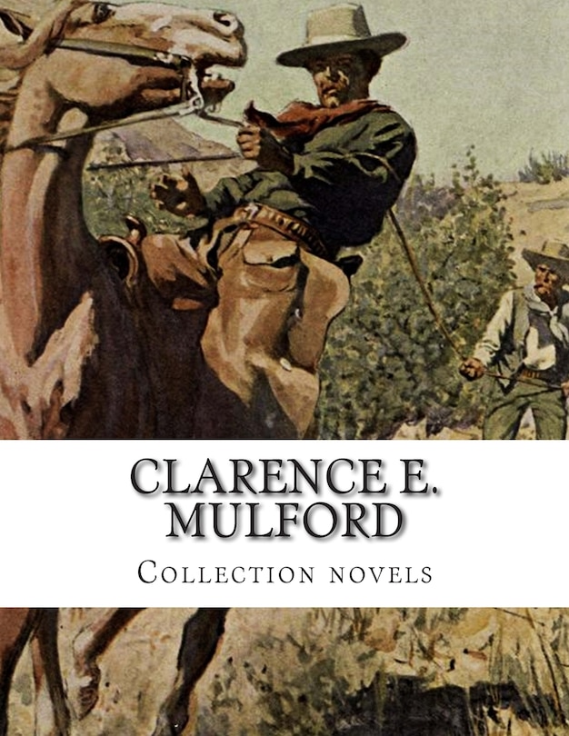 Couverture_Clarence E. Mulford, Collection novels