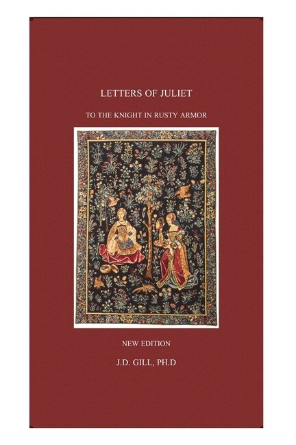 Front cover_Letters of Juliet to the Knight in Rusty Armor