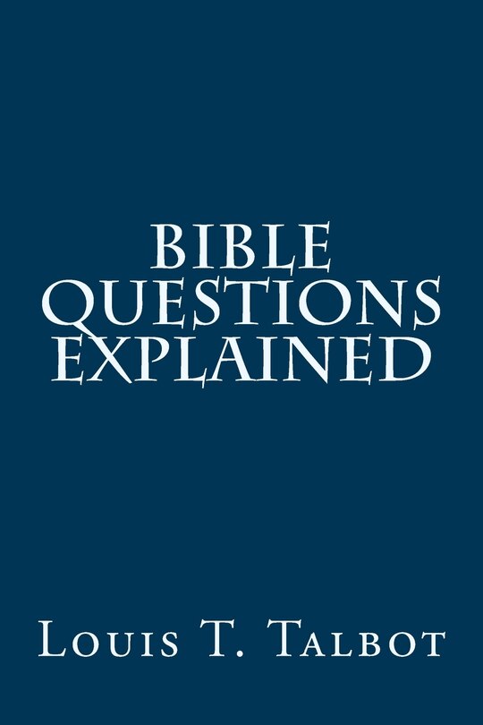 Front cover_Bible Questions Explained