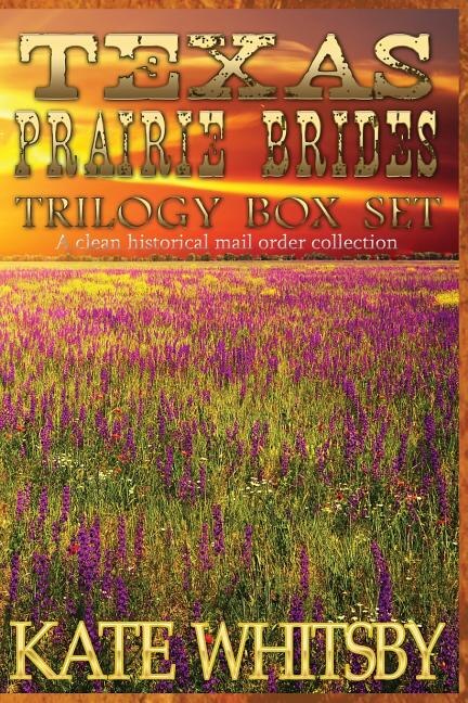 Couverture_Texas Prairie Brides Trilogy Box Set