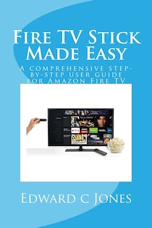 Front cover_Fire TV Stick Made Easy