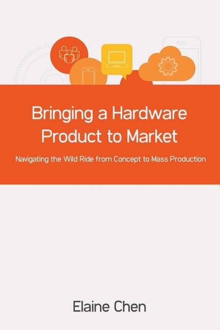 Front cover_Bringing a Hardware Product to Market