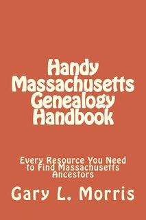 Front cover_Handy Massachusetts Genealogy Handbook
