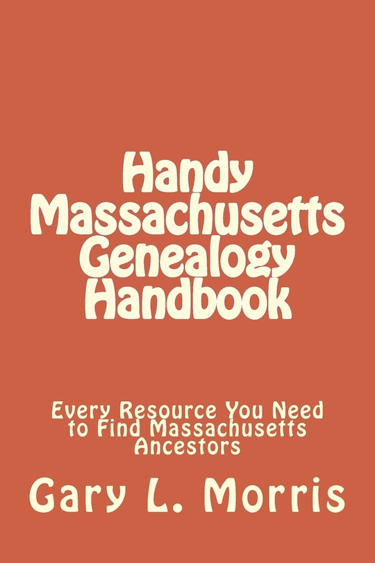 Front cover_Handy Massachusetts Genealogy Handbook