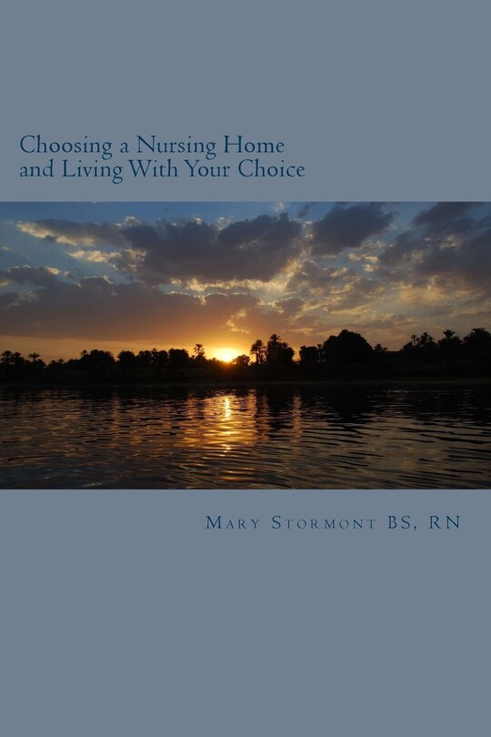 Front cover_Choosing a Nursing Home and Living With Your Choice