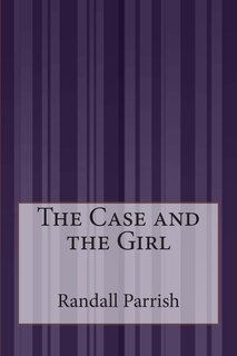 Front cover_The Case and the Girl