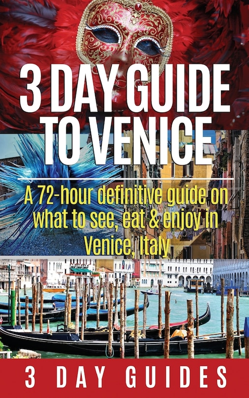 Front cover_3 Day Guide to Venice