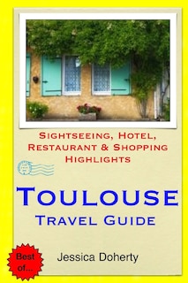 Front cover_Toulouse Travel Guide