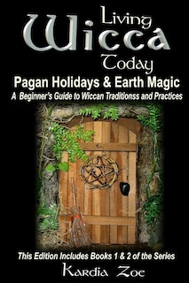 Couverture_Living Wicca Today Pagan Holidays & Earth Magic